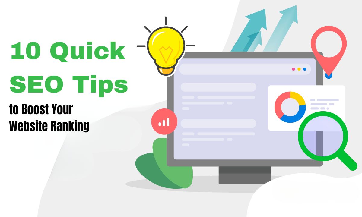 10 Quick SEO Tips to Boost Your Website Ranking