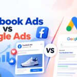 Facebook vs Google Ads